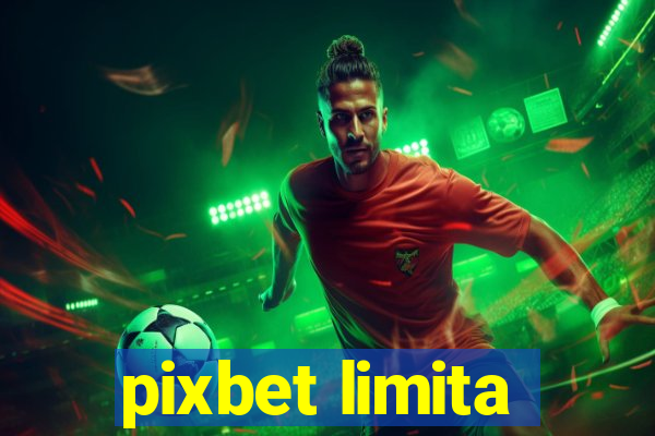 pixbet limita